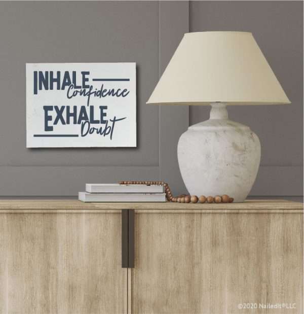 5002 Inhale Confidence Exhale Doubt