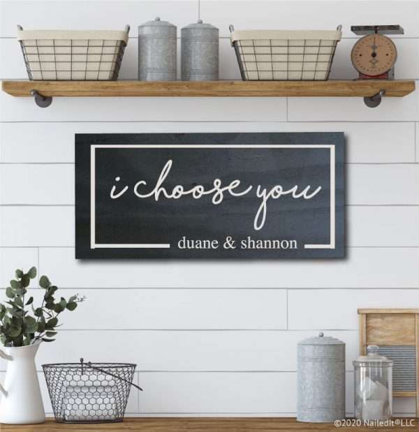 5065 I Choose You Personalized Name