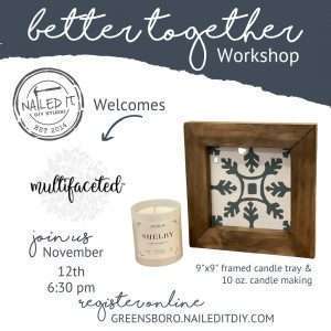 Candles & Trays Event 11/12