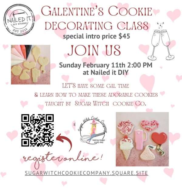 Galentine's cookie Decorating Class 2/11