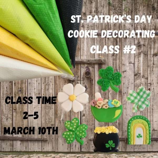 St Patrick's Day Cookie Decorating Class 3/10  2:00