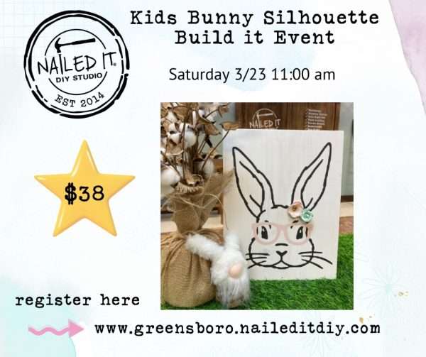 Bunny Silhouette Build it Event 3/23