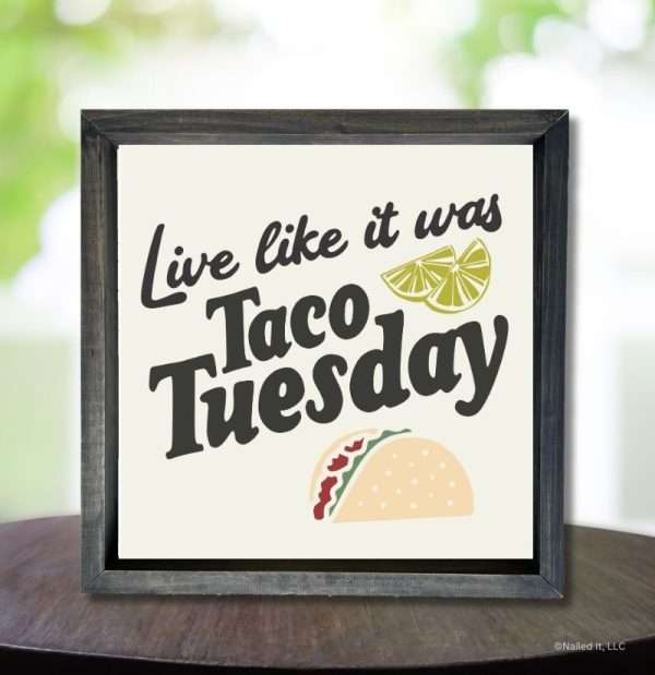 2066 Live like it was Taco Tuesday