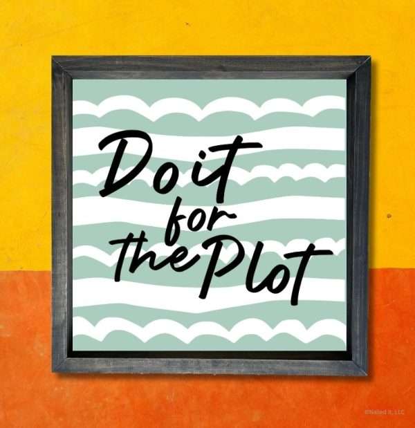 3091 Do it for the Plot