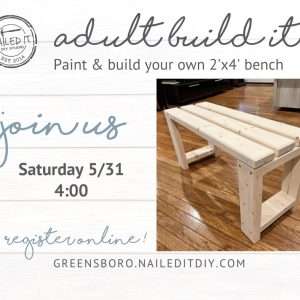 Adult Build It | Bench Build 5/31