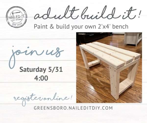 Adult Build It | Bench Build 5/31