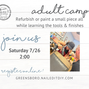 Adult Furniture Refurbishment Camp 7/26
