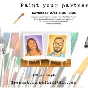 Paint your partner Valentine's Event 2/14