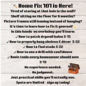 The Confident Homeowner Class 3/15 or 3/22