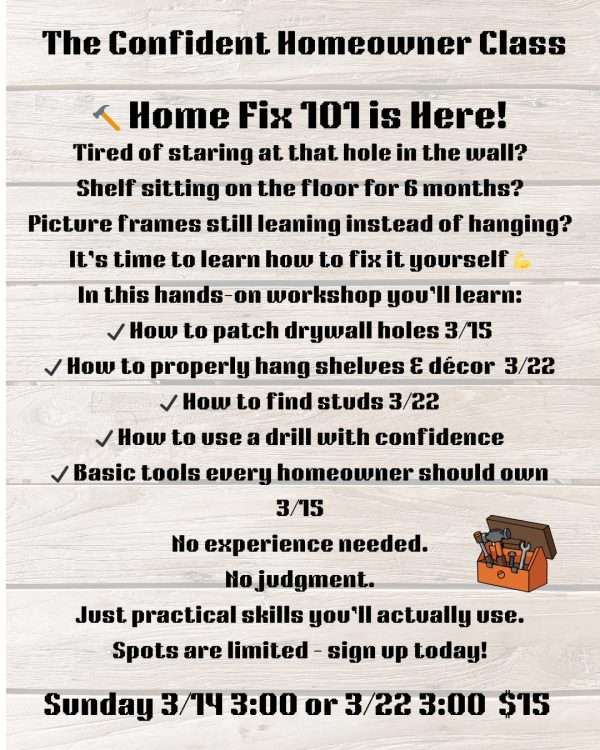 The Confident Homeowner Class 3/15 or 3/22