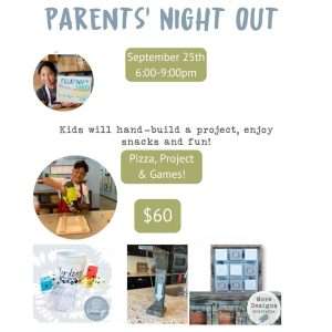 Parents Night out / KIDS BUILD IT WORKSHOP
